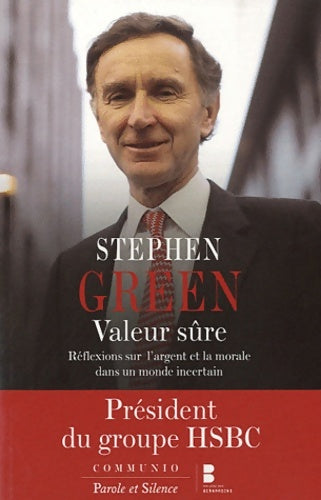 Livrenpoche : Valeur sûre. Réflexions sur l'argent et la morale dans un monde incertain - Stephen Green - Livre