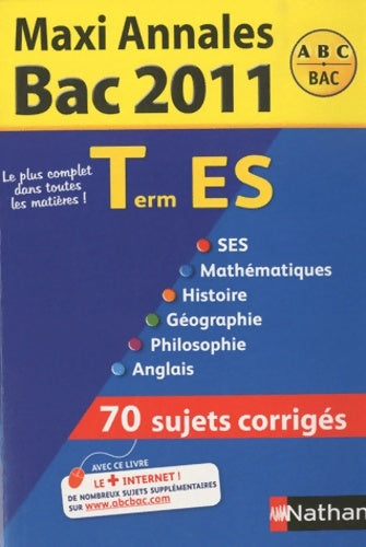 Livrenpoche : Terminale ES Sujets corrigés 2011 - Cécile Bouquillion - Livre
