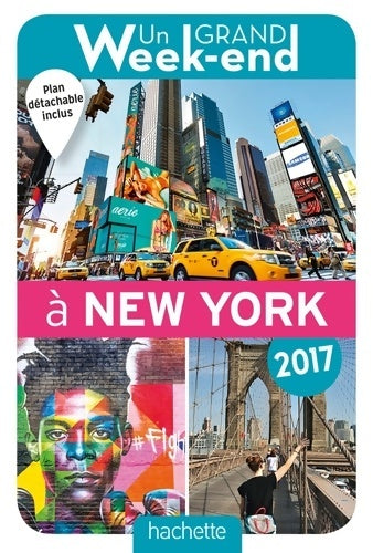 Livrenpoche : Un grand week-end à New York 2017 - Collectif - Livre