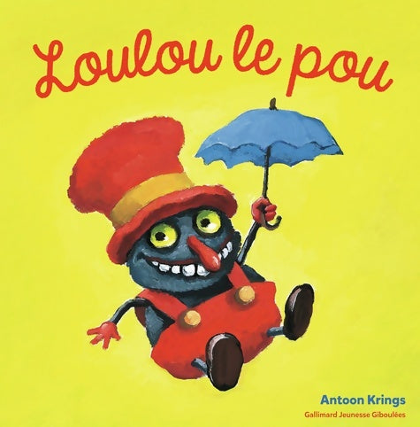 Livrenpoche : Loulou le Pou - Antoon Krings - Livre