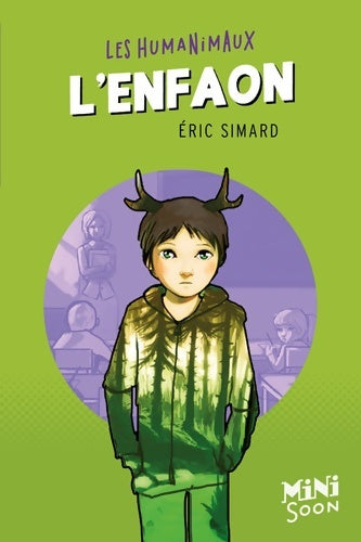 Livrenpoche : Les humanimaus : L'enfaon - Eric Simard - Livre