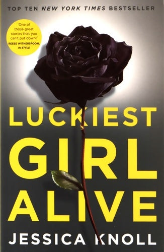 Livrenpoche : Luckiest girl alive - Jessica Knoll - Livre