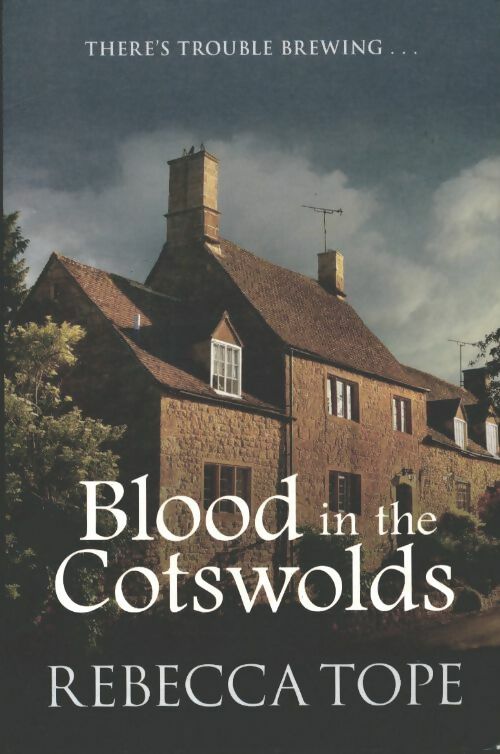 Livrenpoche : Blood in the cotswolds - Rebecca Tope - Livre