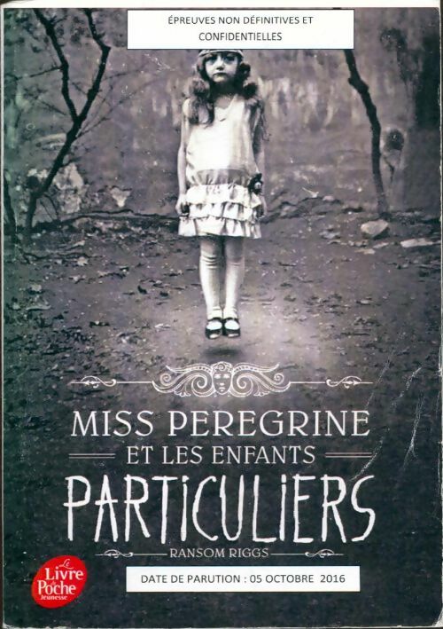 Livrenpoche : Miss Peregrine et les enfants particuliers Tome I - Ransom Riggs - Livre
