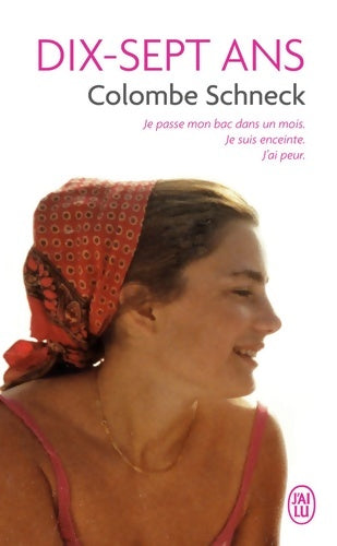 Livrenpoche : Dix-sept ans - Colombe Schneck - Livre