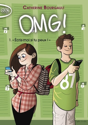 Livrenpoche : OMG ! Tome I : Ecris-moi si tu peux ! - Catherine Bourgault - Livre