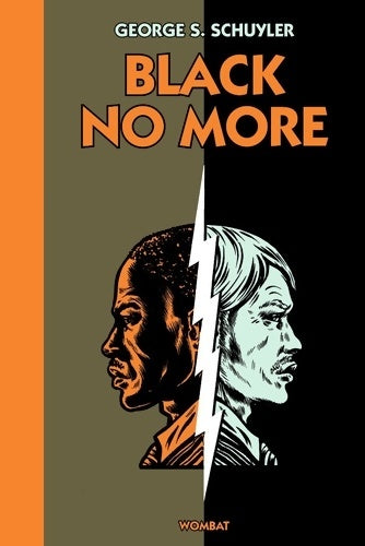 Livrenpoche : Black no more - George Samuel Schuyler - Livre