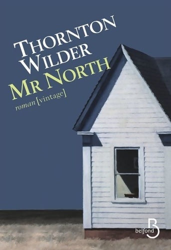 Livrenpoche : Mr North - Thornton Wilder - Livre