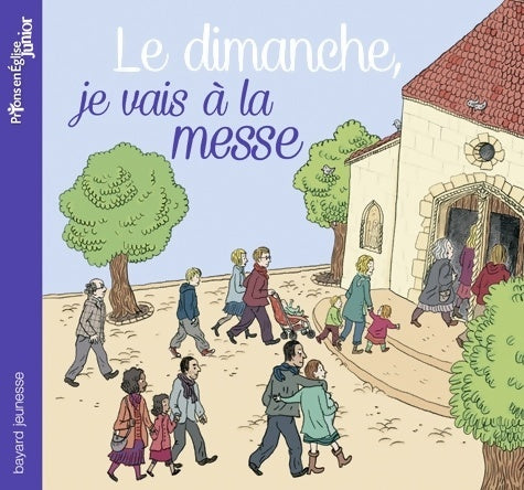 Livrenpoche : Le dimanche, je vais à la messe - Anne-Sophie Du Bouëtiez - Livre