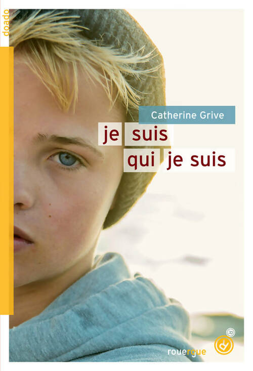 Livrenpoche : Je suis qui je suis - Catherine Grive - Livre