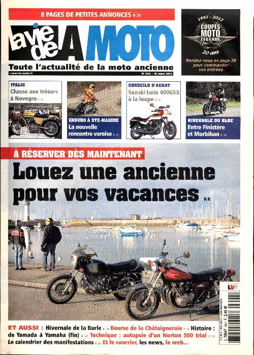 Livrenpoche : La vie de la moto n°694 : Louez une ancienne pour vos vacances - Collectif - Livre