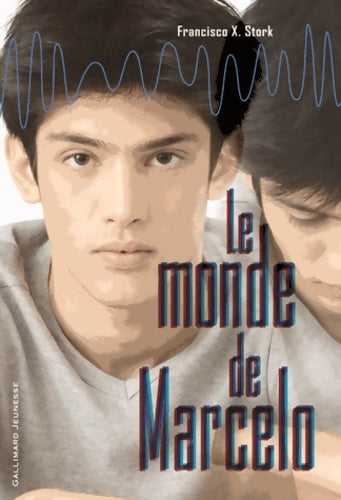 Livrenpoche : Le monde de Marcelo - Francisco X. Stork - Livre