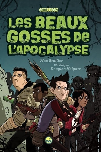 Livrenpoche : Les beaux gosses de l'apocalypse Tome I - Max Brallier - Livre