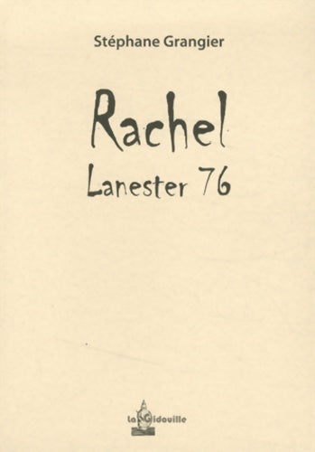 Livrenpoche : Rachel Lanester 76 - Stéphane Grangier - Livre
