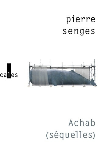 Livrenpoche : Achab (séquelles) - Pierre Senges - Livre