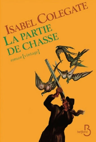 Livrenpoche : La partie de chasse - Isabel Colegate - Livre