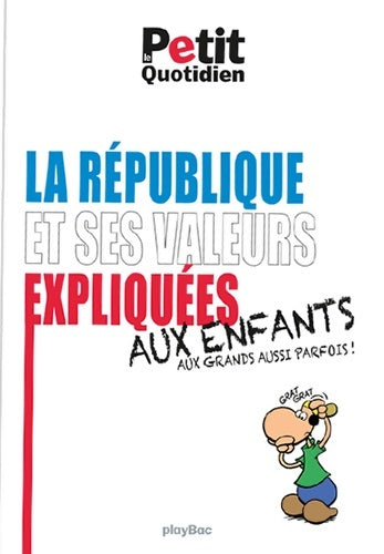 Livrenpoche : La république et ses valeurs expliquées aux enfants - Collectif - Livre