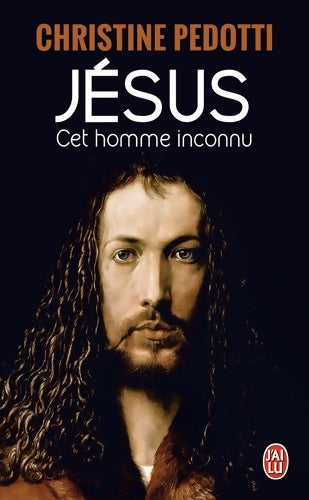 Livrenpoche : Jésus cet homme inconnu - Christine Pedotti - Livre