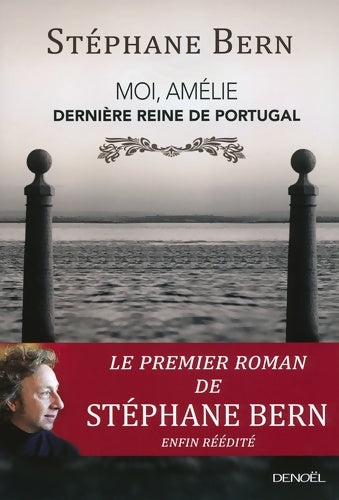 Livrenpoche : Moi, Amélie, dernière reine du Portugal - Stéphane Bern - Livre