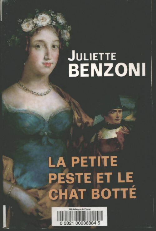 La petite peste et le chat botté - Juliette Benzoni - Livre