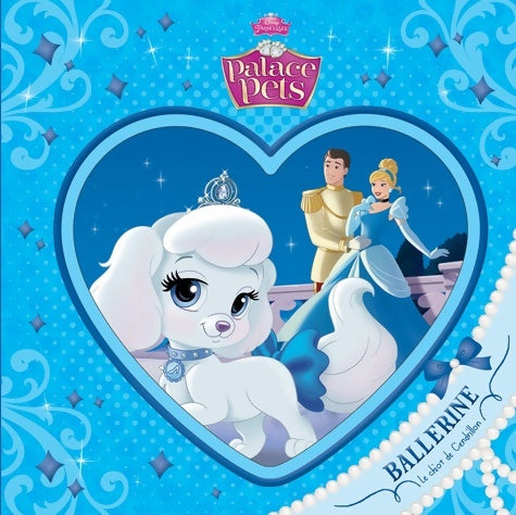Livrenpoche : Ballerine, le chien de Cendrillon - Disney - Livre