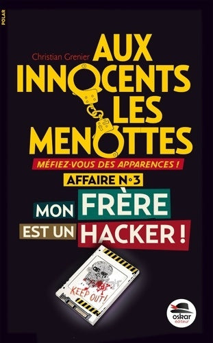 Livrenpoche : Mon frère est un hacker - Christian Grenier - Livre