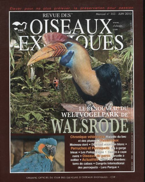 Livrenpoche : Oiseaux exotiques n°353 : Le renouveau du Weltvogelpark de Walsrode - Collectif - Livre