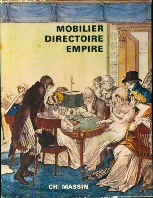 Mobilier directoire empire - Chantal Bizot - Livre