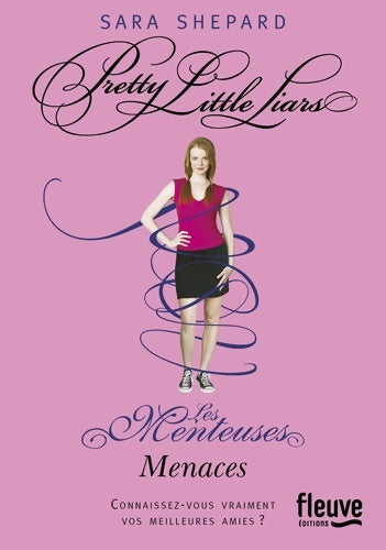 Livrenpoche : Les menteuses Tome XI : Menaces - Sara Shepard - Livre