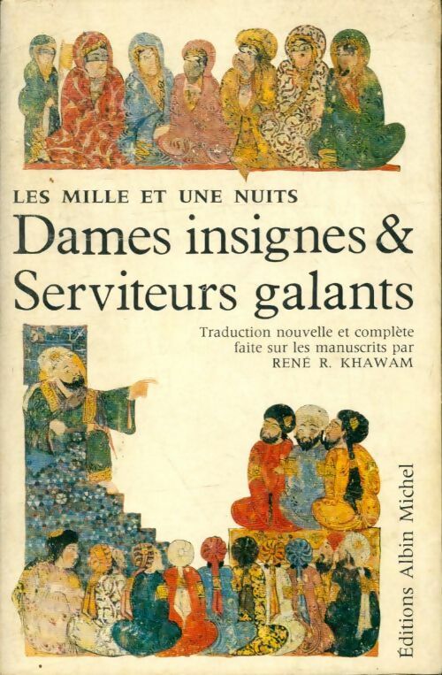 Livrenpoche : Dames insignes et serviteurs galants - René Khawam - Livre