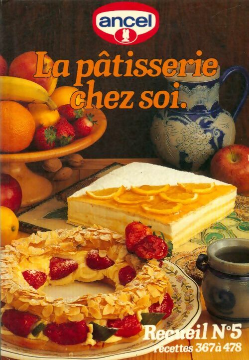 Livrenpoche : La pâtisserie chez soi Tome V - Collectif - Livre
