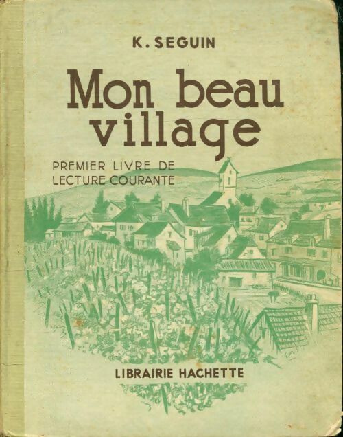 Livrenpoche : Mon beau village - K. Seguin - Livre
