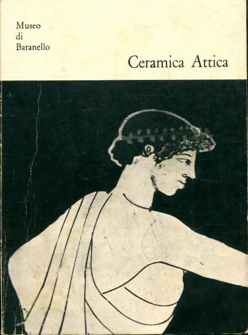 Livrenpoche : Ceramica Attica - Gianna Dareggi - Livre