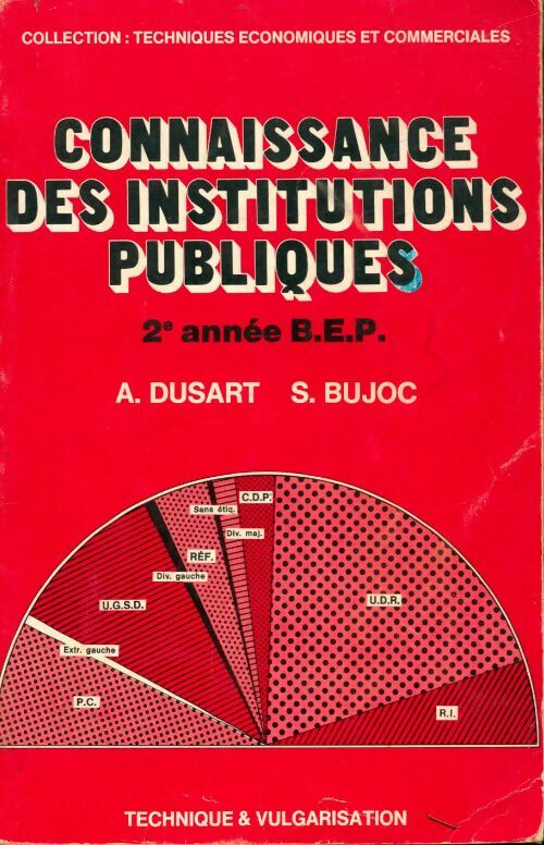 Livrenpoche : Connaissance des institutions publiques BEP 2 - A. Dusart - Livre