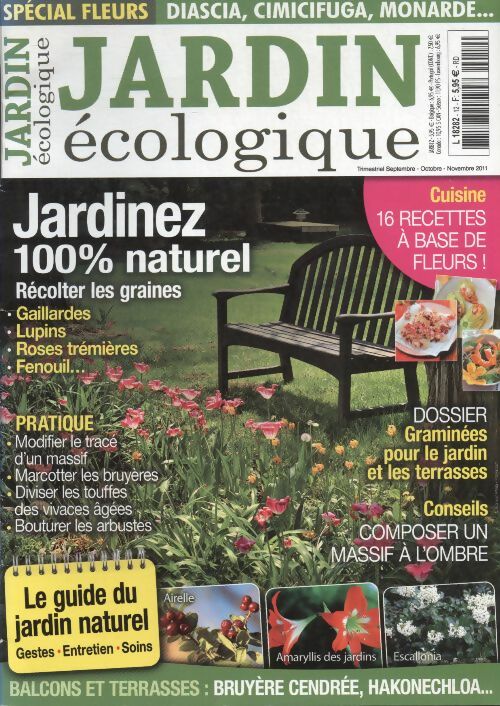 Jardin écologique n°12 : Jardinez 100 % naturel - Collectif -  Jardin écologique - Livre