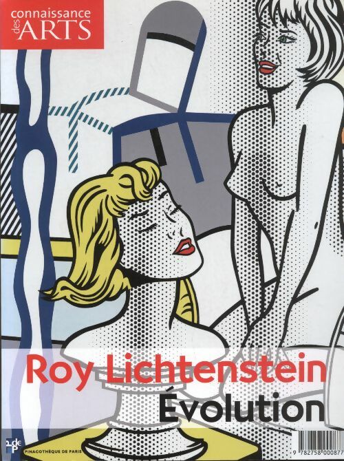 Livrenpoche : Connaissance des arts hors-série n°323 : Roy Lichtenstein évolution - Collectif - Livre