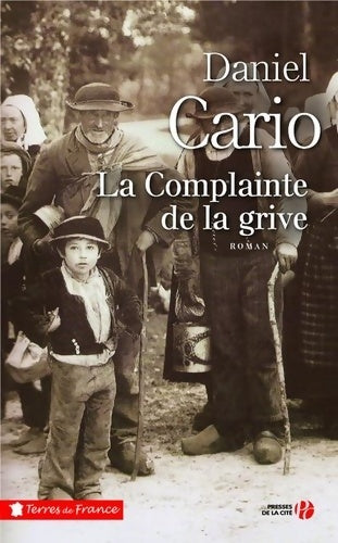 Livrenpoche : La complainte de la grive - Daniel Cario - Livre