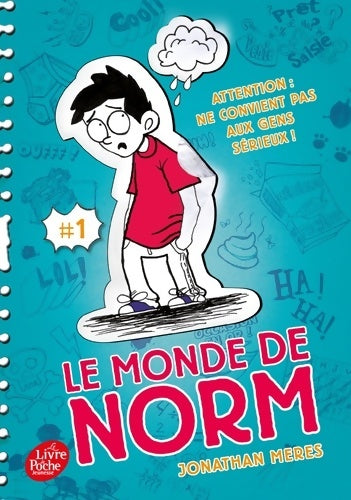 Livrenpoche : Le monde de norm Tome I - attention : Ne convient pas aux gens sérieux - Jonathan Meres - Livre