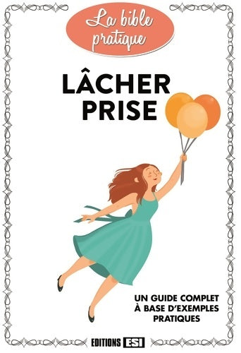 Livrenpoche : Lâcher prise - Frédérique Van Her - Livre