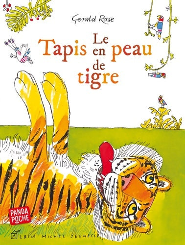 Livrenpoche : Le tapis en peau de tigre - Gérald Rose - Livre