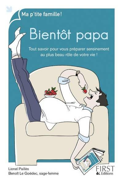 Livrenpoche : Bientôt papa - Lionel Paillès - Livre
