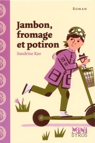 Livrenpoche : Jambon, fromage et potiron - Sandrine Kao - Livre