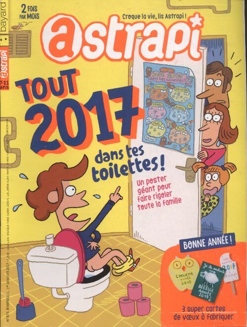 Livrenpoche : Astrapi n°873 : Tout 2017 dans tes toilettes ! - Collectif - Livre