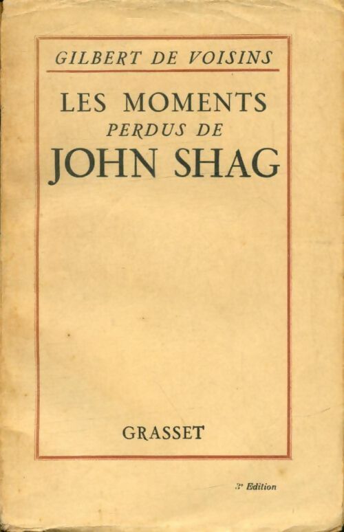 Livrenpoche : Les moments perdus de John Shag - Gilbert De Voisins - Livre