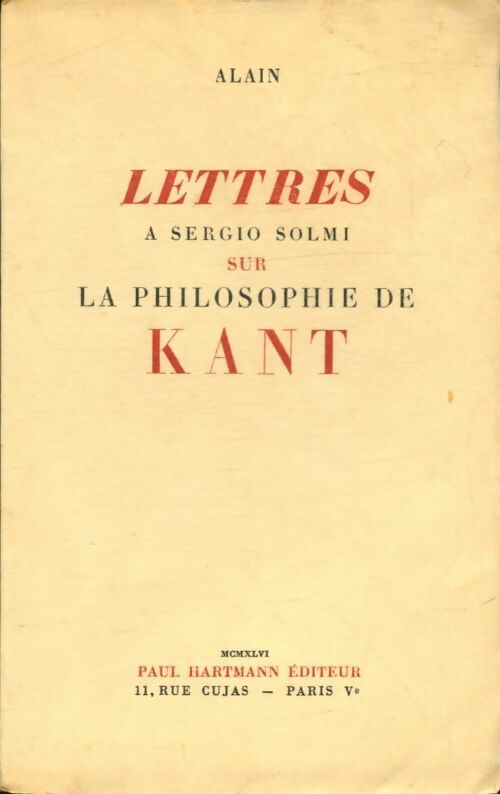 Livrenpoche : Lettres à Sergio Solmi sur la philosophie de Kant - Alain - Livre