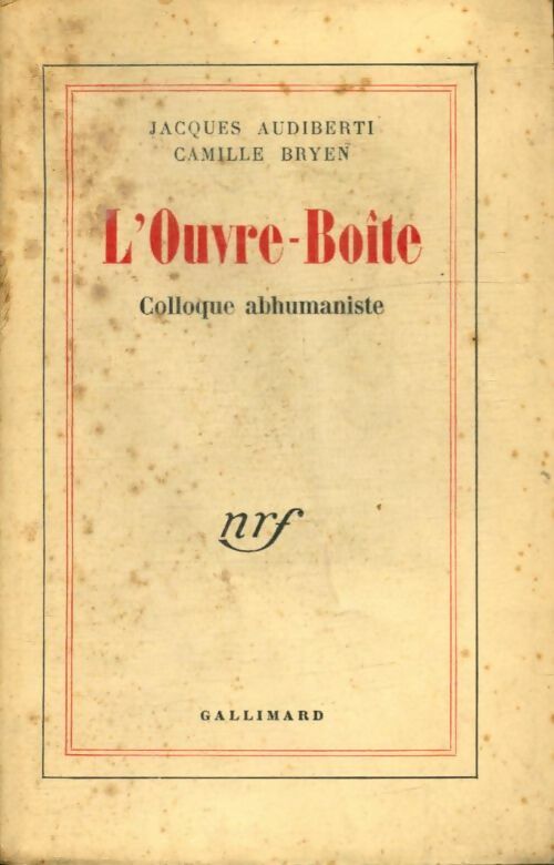 Livrenpoche : L'ouvre-boîte : Colloque abhumaniste - Camille Jacques; Bryen - Livre