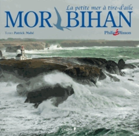 Livrenpoche : Morbihan - Patrick Mahé - Livre