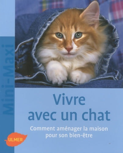 Livrenpoche : Vivre avec un chat. Comment aménager la maison pour son bien-être - Eva-maria Gotz - Livre