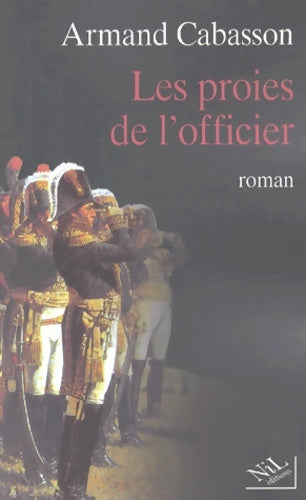 Livrenpoche : Les proies de l'officier - Armand Cabasson - Livre