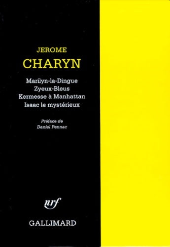 Livrenpoche : Marilyn la dingue - zyeux-bleus - kermesse à Manhattan - isaac le mystérieux - Jerome Charyn - Livre